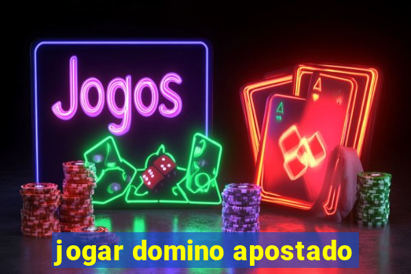 jogar domino apostado